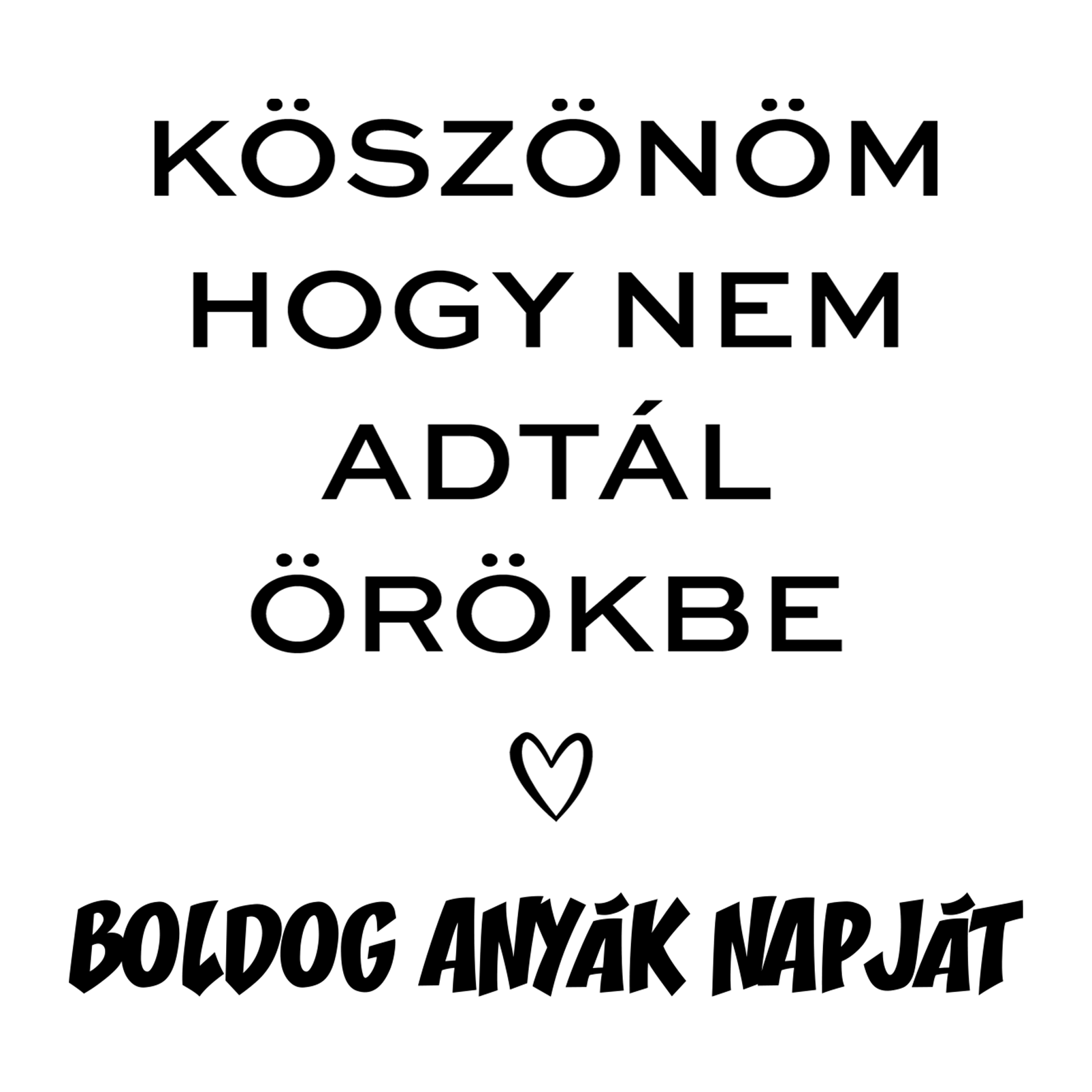 Köszönöm hogy nem Anyák napja - MAGYAR.webp